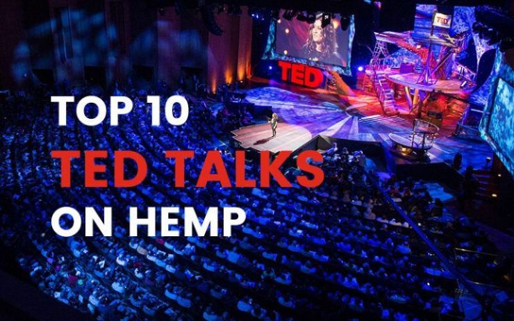 Top 10 Ted Talks on Hemp You Must Watch Right Now!